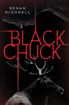 Book: Black Chuck by Regan McDonell